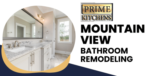Bathroom Remodeling in Mountain View