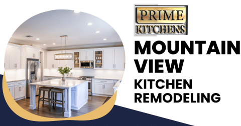 Kitchen Remodeling in Mountain View
